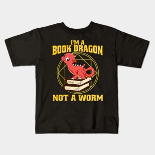 I'm A Book Dragon Not A Worm Kids T-Shirt